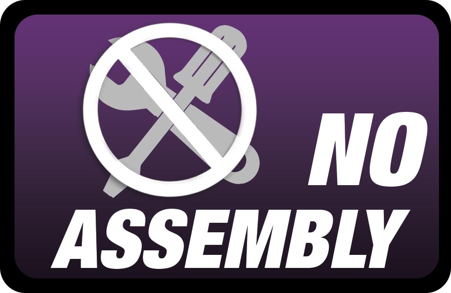 No Assembly